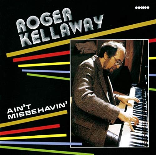 roger kellaway Ain't Misbehaved+2 (bonus track) Japan Music CD