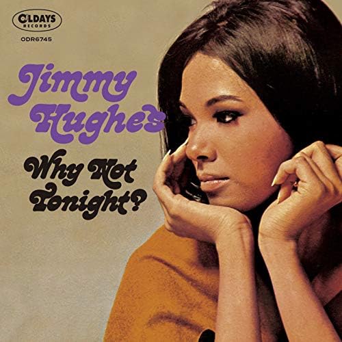 Jimmy Hughes Why Not Tonight? Japan Music CD Bonus Track