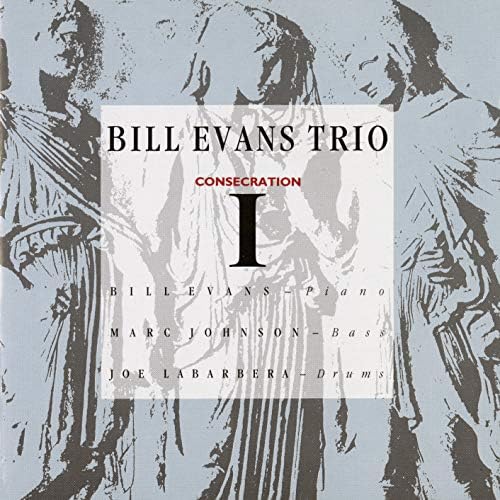 Bill Evans Trio Consecration 1 [50 years of timeless jazz] Japan Music CD
