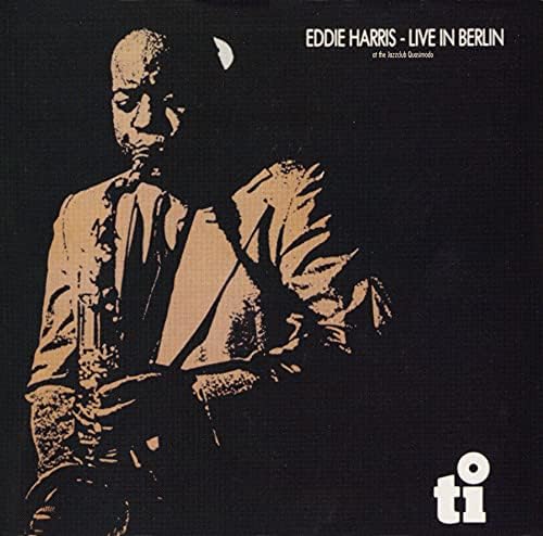 Eddie Harris live in berlin at jazzclub quasimod Japan Music CD