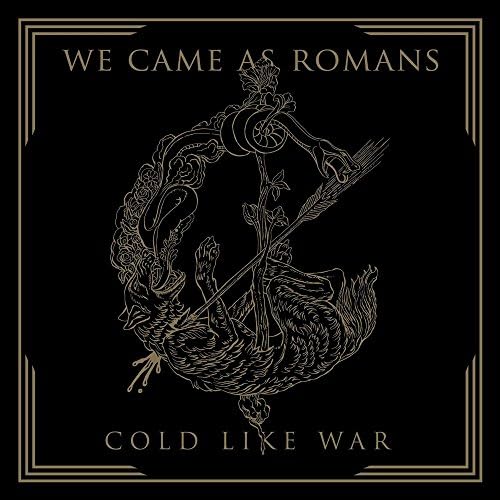We Came As Romans, D We Came As Romans "Cold Like War" Japan Music CD