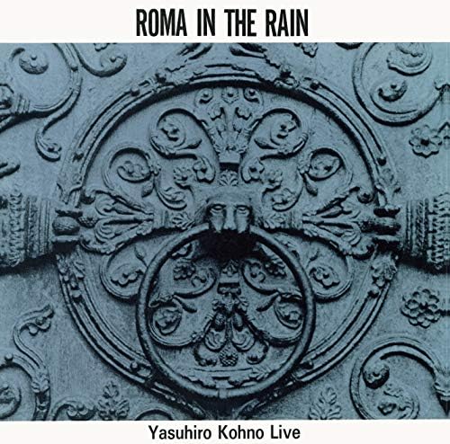 Yasuhiro Kohno Rome in the Rain Japan Music CD