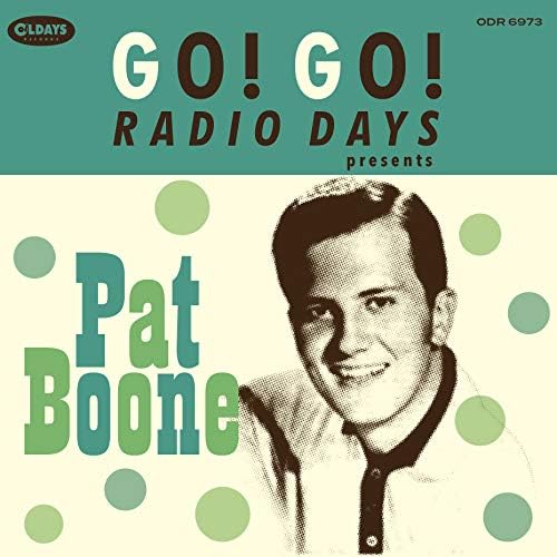 Pat Boone Go! Go! Radio Days Presents Pat Boone Japan Music CD