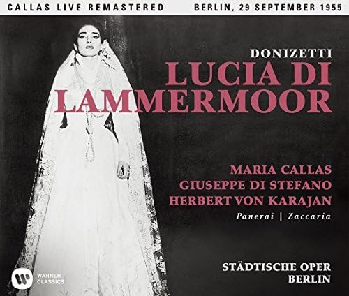 Maria Callas, Giusep Donizetti: Complete opera "Lucia di Lammermoor" (Live in Be