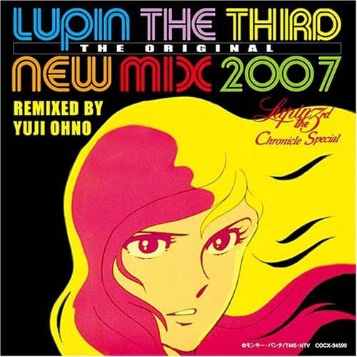 Lupine the Third Chronicle SPECIAL LUPIN THE THIRD THE ORIGINAL NEW MIX 2007 REM