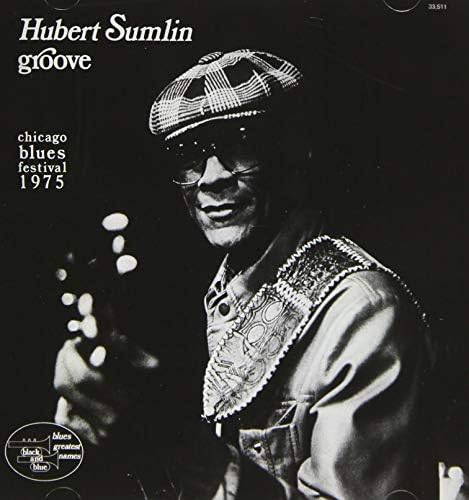 Hubert Sumlin Groove - Chicago Blues Festival 1975 Japan Music CD