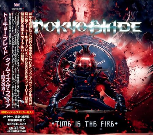 TOKYO BLADE,Tokyo Bl Time Is The Fire Japan Music CD