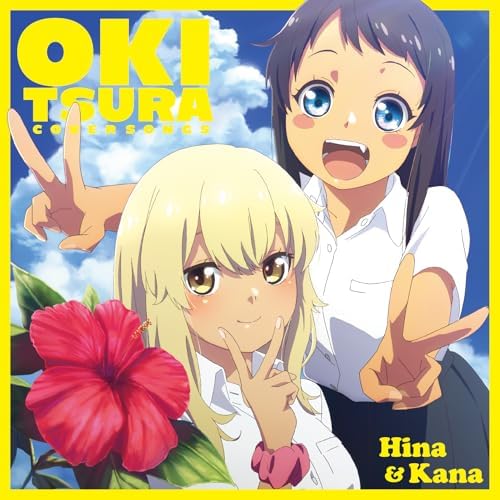 Hina, Kana Okitsura: Fell in Love with an Okinawan Girl Cover Songs Anime ED