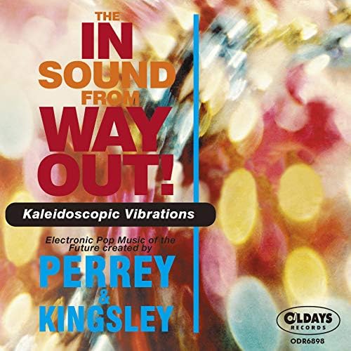 Perry & Kingsley The In Sound From Way Out!/Kaleidoscopic Vibrations Japan CD^
