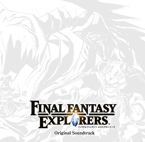 FINAL FANTASY EXPLORERS Original Soundtrack Japan Music CD