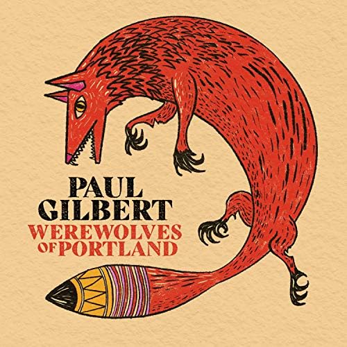 Paul Gilbert Werewolves of Portland Japan Music CD