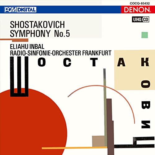Eliahu Inbal, Frankf UHQCD DENON Classics BEST Shostakovich: Symphony No. 5 Japa