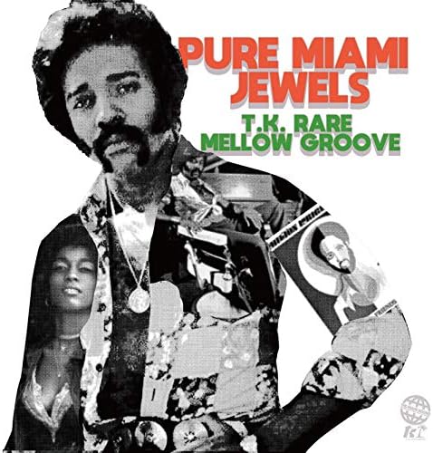 V.A. PURE MIAMI JEWELS : T.K. RARE MELLOW GROOVE [Japan Original Edition] Japan