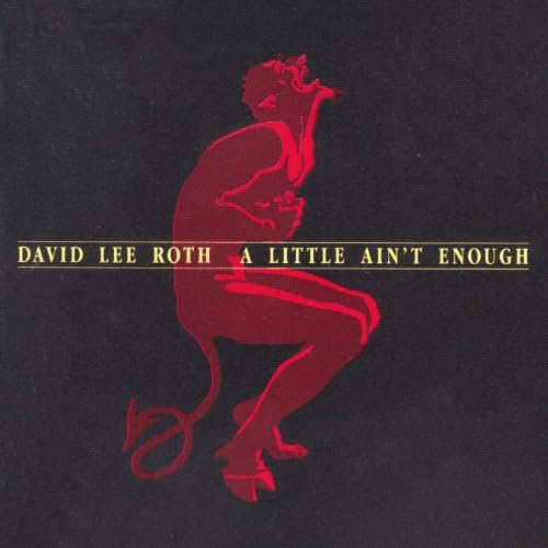 David Lee Roth A Little Ain't Enough Japan Music CD