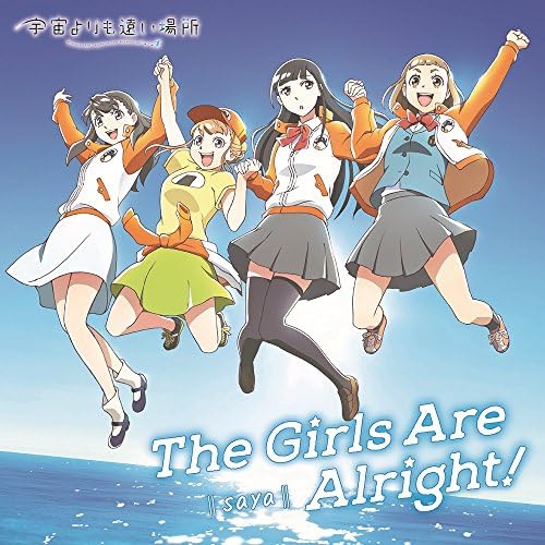 TV anime ?gA Place Further than the Universe?h OP theme ?gThe Girls Are Alrigh