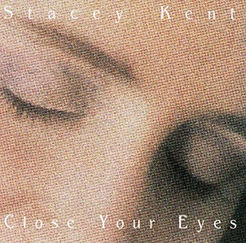Stacy Kent Close Your Eyes Japan Music CD