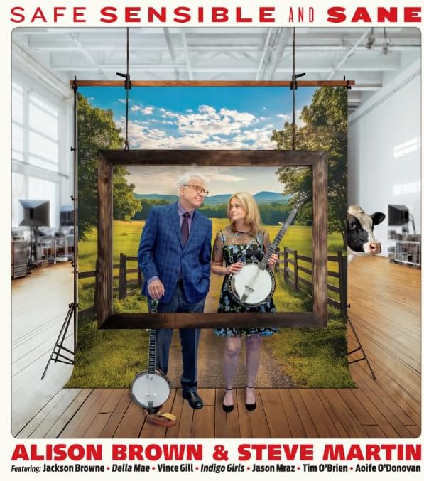 Alison Brown and Steve Martin Safe, Sensible and Sane Japan Music CD