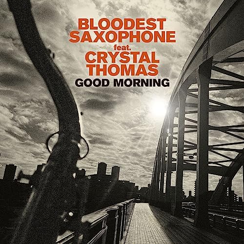 BLOODEST SAXOPHONE f GOOD MORNING (+1) Japan Music CD