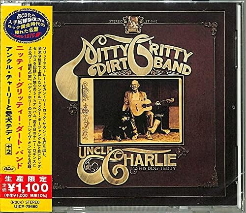 The Nitty Gritty Dirt Band Uncle Charlie & His Dog Teddy Japan CD Bonus Track