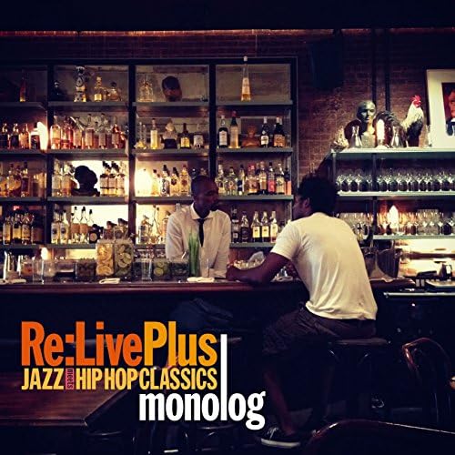 monolog Re:Live plus -JAZZ meets HIP HOP CLASSICS Japan Music CD