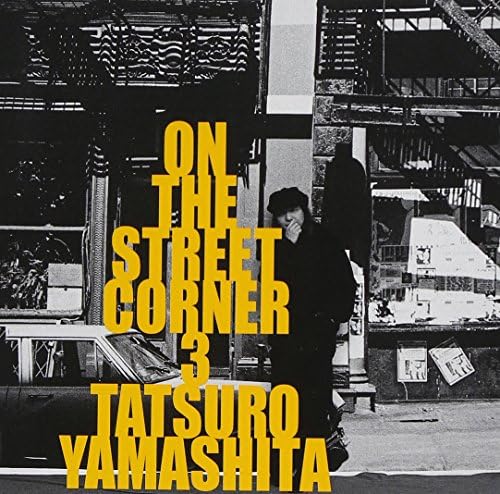 Tatsuro Yamashita ON THE STREET CORNER 3 Japan Music CD