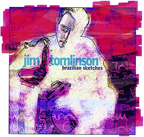 Jim Tomlinson Brazilian sketch Japan Music CD
