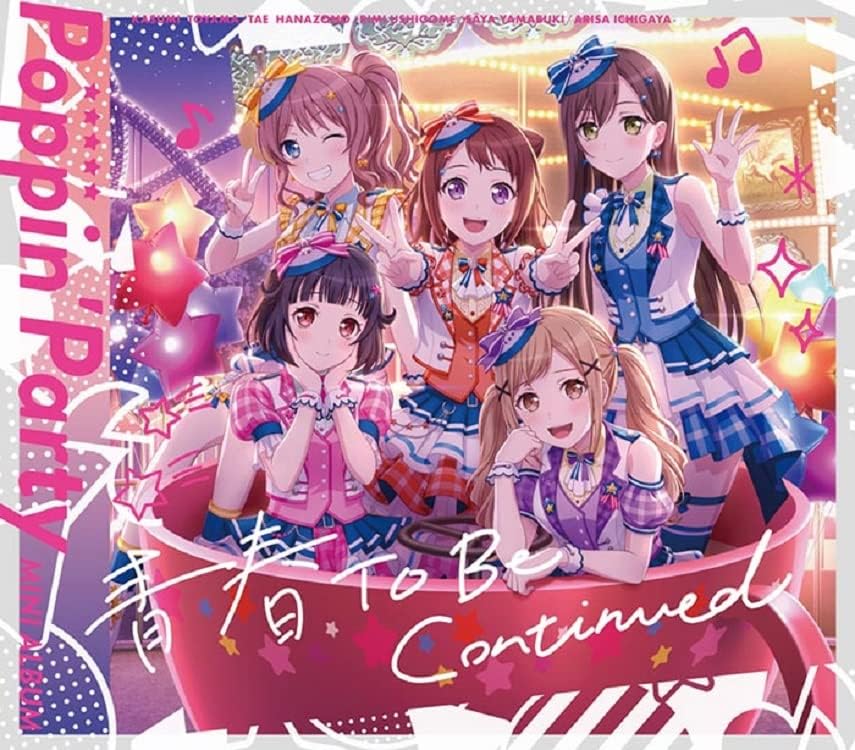 Poppin' party Seishun To Be Continued [Limited edition with Blu-ray] Japan Music