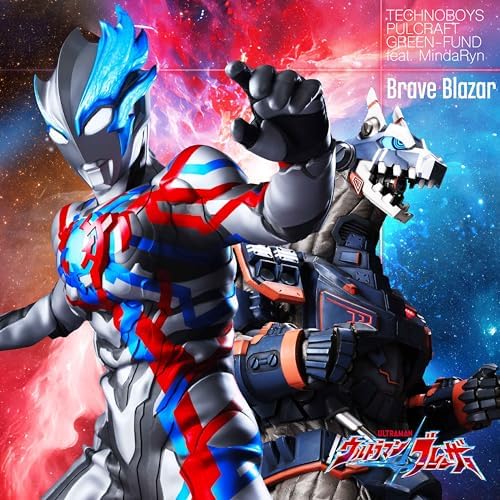 TECHNOBOYS PULCRAFT  Tokusatsu ?gUltraman Blazer?h ending theme Brave Blazar CD