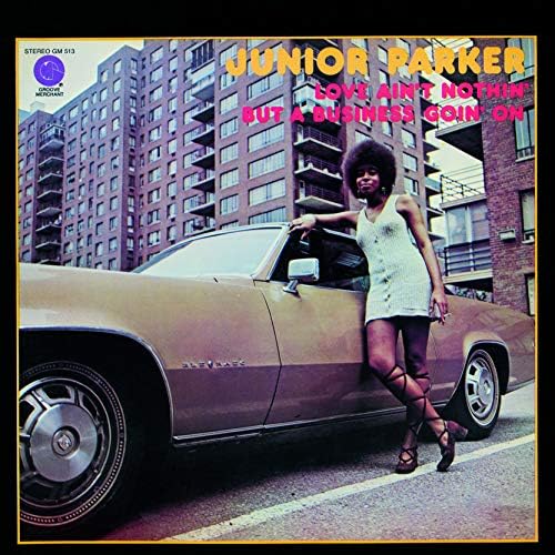 Junior Parker Love Ain't Nothin' But A Business Goin' On Japan Music CD