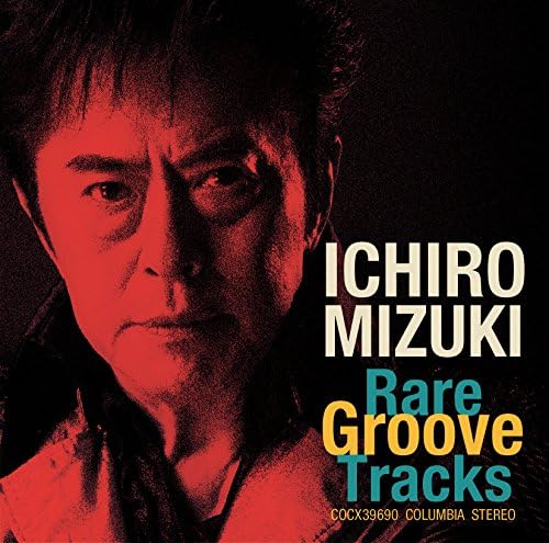 Ichiro Mizuki Ichiro Mizuki Rare Groove Tracks Japan Music CD