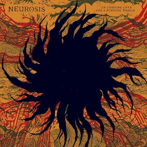 Neurosis AN UNDYING LOVE FOR A BURNING WORLD Japan Music CD