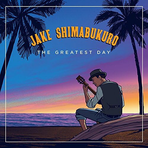 Jake Shimabukuro Greatest Day (Limited Edition) Japan Music CD