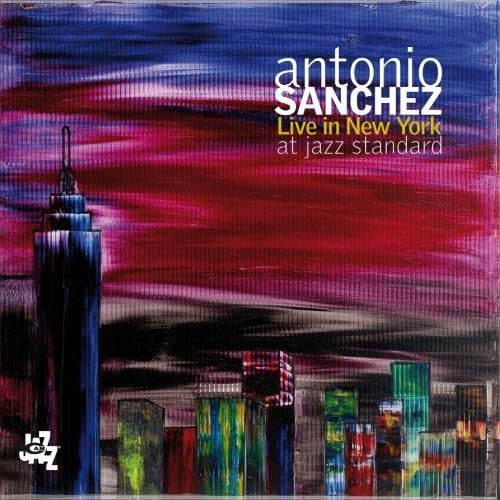 Antonio Sanchez Live in New York at Jazz Standards Japan Music CD