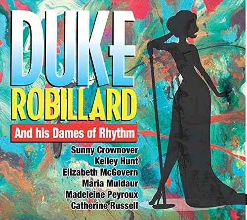 Duke Robillard The Duke and His Dames of Rhythm Japan Music CD
