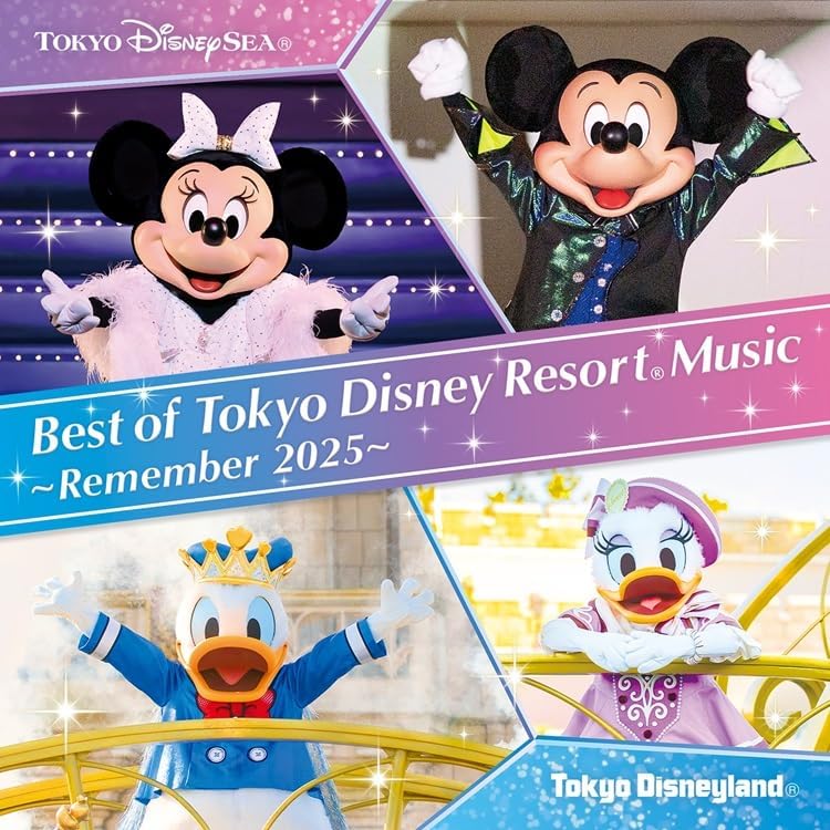 Best of Tokyo Disney Resort Music Remember 2025 Japan Music CD