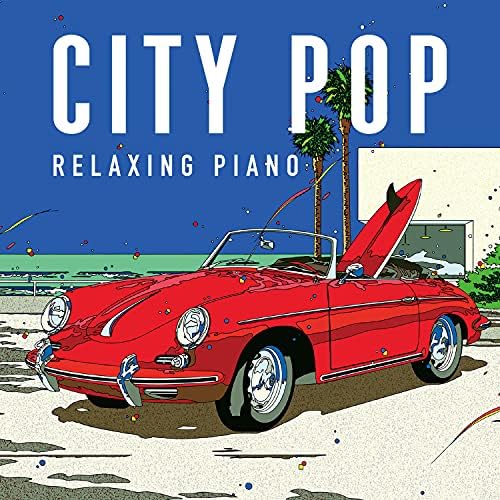 Toshiki Kato City Pop Relaxing Piano Urban Japanese pop tunes from the 70s & 80s