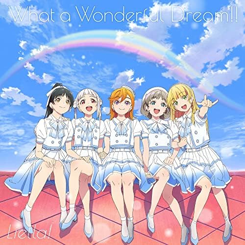 Liella! 1st Album "What a Wonderful Dream!!" [Original Edition] Japan Music CD