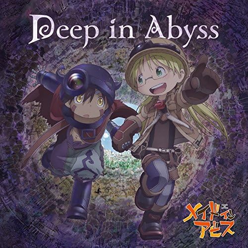 Rico TV anime ?gMade in Abyss?h opening theme ?gDeep in Abyss?h Japan