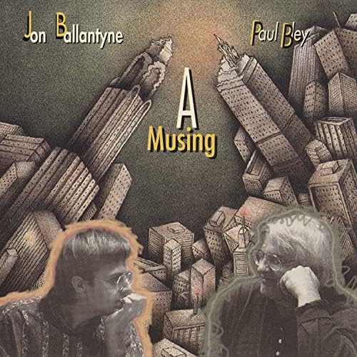 Jon Ballantyne, Paul Bley A Musing Japan Music CD