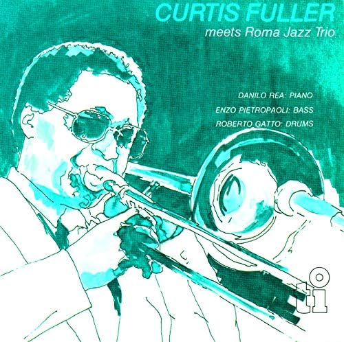 curtis fuller Meets Rome Jazz Trio [Jazz Masterpiece 200] Japan Music CD