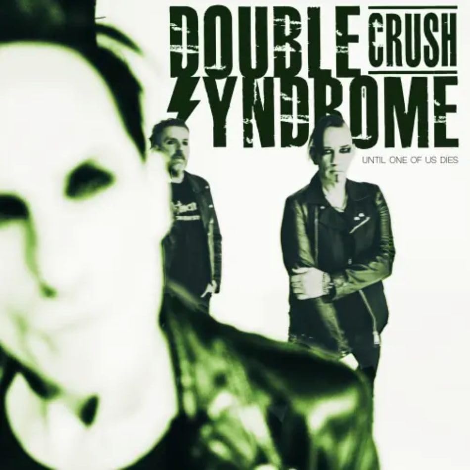 Double Crush Syndrome UNTIL ONE OF US DIES Japan Music CD