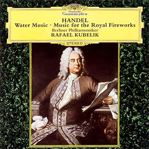 Rafael Kubelik Handel: Suite (Royal Fireworks Music), Suite (Water Music) (SHM-C