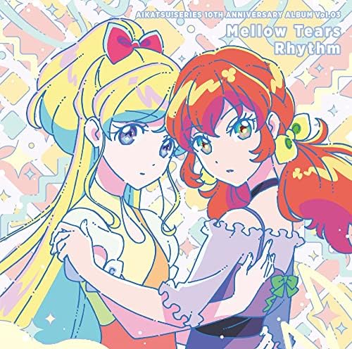 Aikatsu! Series 10th Anniversary Album Vol.03 "Mellow Tears Rhythm" Japan Music