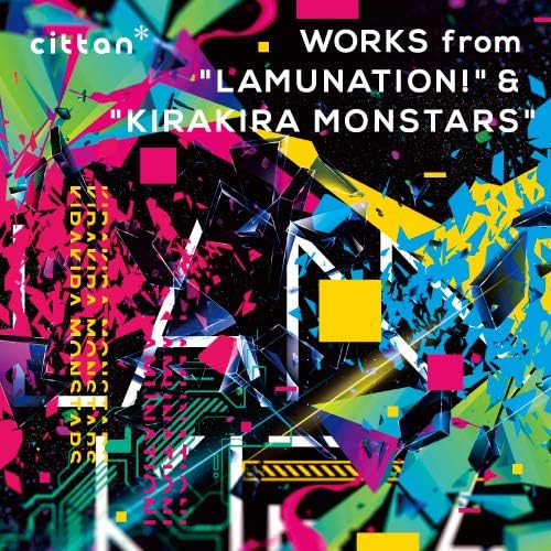GAME MUSIC cittan* WORKS from "LAMUNATION!"&"KIRAKIRA MONSTARS" Japan Music CD