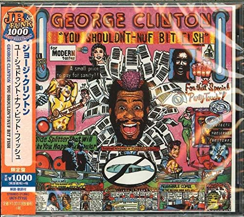 George Clinton You Shouldn't Nuff Bit Fish Japan Music CD