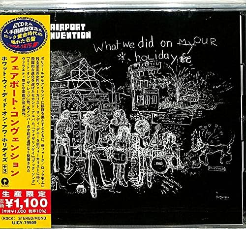 Fairport Convention What We Did on Our Holidays +3 JapanMusic CD Bonus Tracks