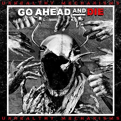 Go Ahead and Die Unhealthy Mechanisms Japan Music CD