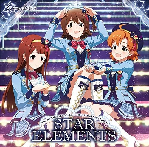 STAR ELEMENTS [Mirai THE IDOLM@STER MILLION THE@TER GENERATION 17 STAR ELEMENTS
