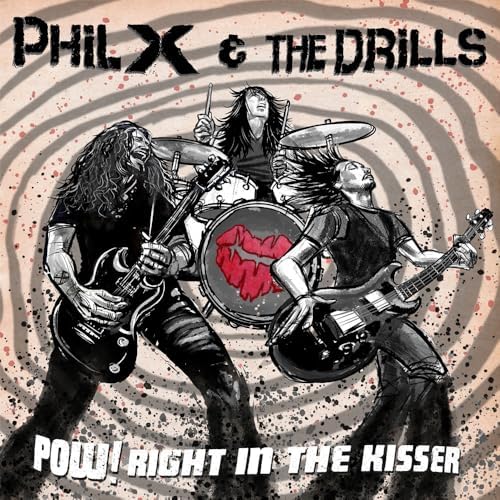 phil x and the drill Pow! Right In The Kisser Japan Music CD