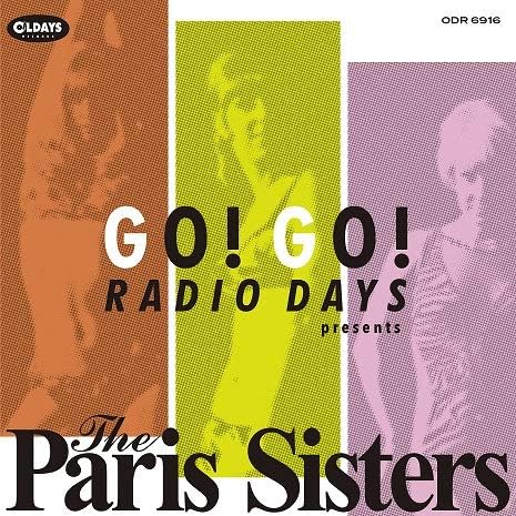Paris Sisters Go! Go! Radio Days Presents The Paris Sisters Japan Music CD